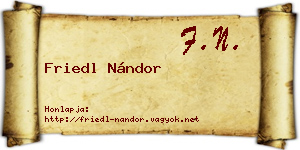 Friedl Nándor névjegykártya